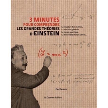 3 minutes pour comprendre les grandes théories d'Einstein