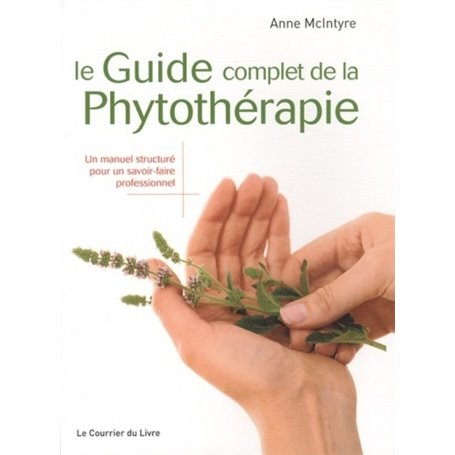 Le guide complet de la phytothérapie