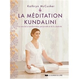 La méditation Kundalini