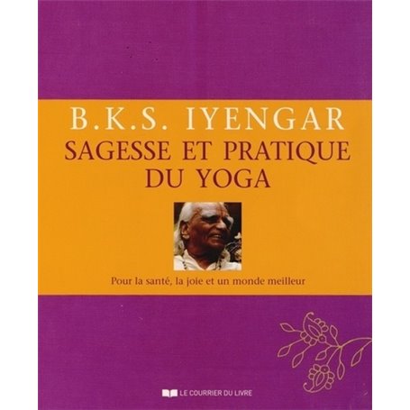 Sagesse et pratique du yoga