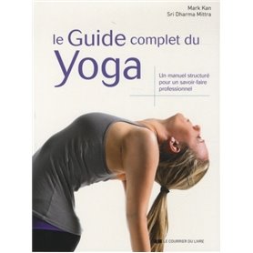 Le Guide complet du Yoga