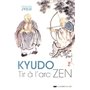 Kyudo, Tir à l'arc zen