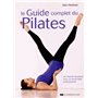 Le guide complet du Pilates