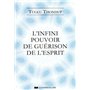 L'infini pouvoir de guérison de l'esprit