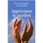 Apprivoiser le pardon