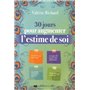 30 jours pour augmenter l'estime de soi