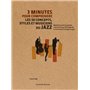 3 minutes pour comprendre les 50 concepts, styles et musiciens du jazz