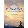 Pranayama, la respiration du yoga - Manuel pratique