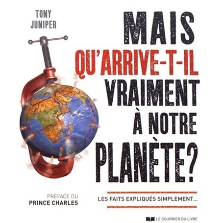 Mais qu'arrive-t-il vraiment à notre planète ?