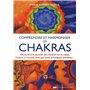 Comprendre et harmoniser les chakras