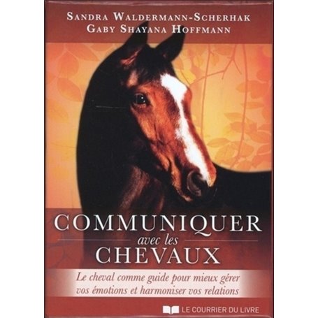 Communiquer avec les chevaux (Coffret)