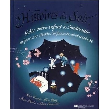 Histoires du soir - Aider votre enfant à s'endormir