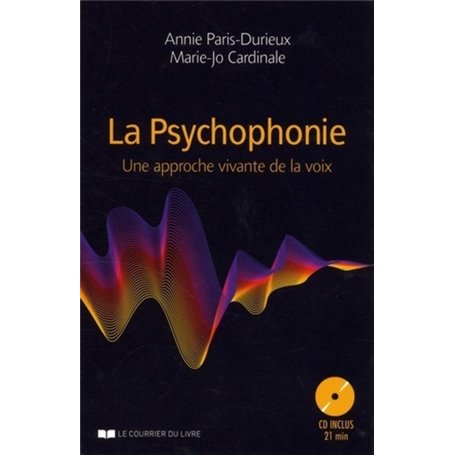 La Psychophonie, une approche vivante de la voix