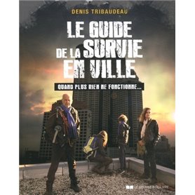 Le guide de la survie en ville