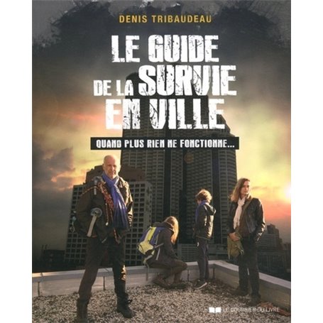 Le guide de la survie en ville