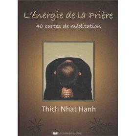 L'énergie de la prière - 40 cartes de méditation (coffret)