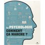 La psychologie comment ça marche ?