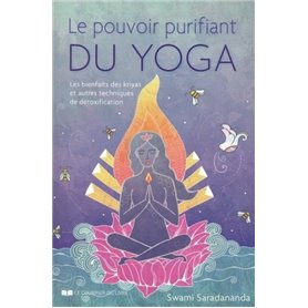 Le pouvoir purifiant du yoga