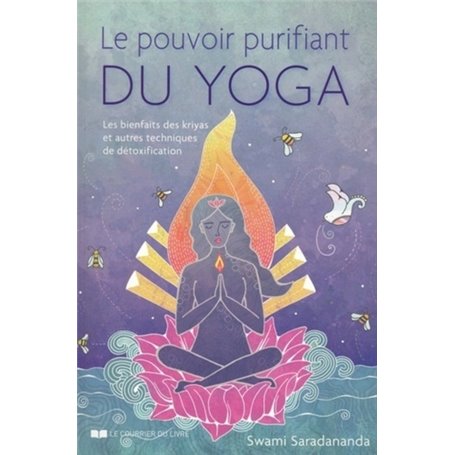 Le pouvoir purifiant du yoga