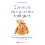 Survivre aux parents toxiques