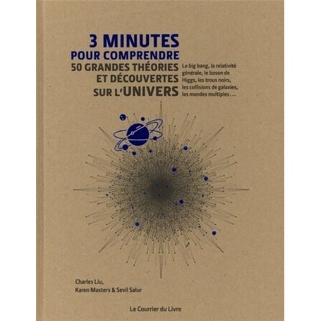 3 minutes pour comprendre 50 grandes théories et découvertes sur l'univers