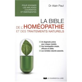 La bible de l'homéopathie et des traitements naturels