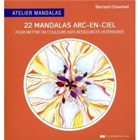 22 Mandalas arc-en-ciel pour mettre en couleurs nos ressources intérieures