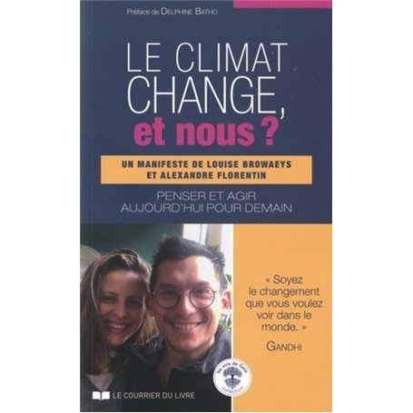 Le climat change, et nous ?