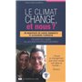 Le climat change, et nous ?