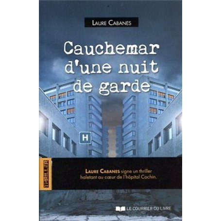 Cauchemar d'une nuit de garde