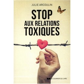 Stop aux relations toxiques