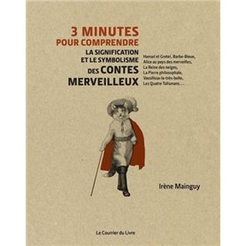 3 minutes pour comprendre la signification et le symbolisme des contes merveilleux