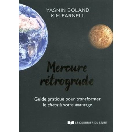 Mercure rétrograde - Guide pratique pour transformer le chaos à votre avantage