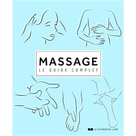 Massage - Le guide complet