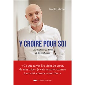 Y croire pour soi - Une histoire de force et de confiance, y croire pour soi