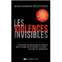 Les violences invisibles - Comprendre les mécanismes de l'emprise dans le couple, dans la famille, a