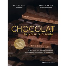 Chocolat - Du plaisir à la santé