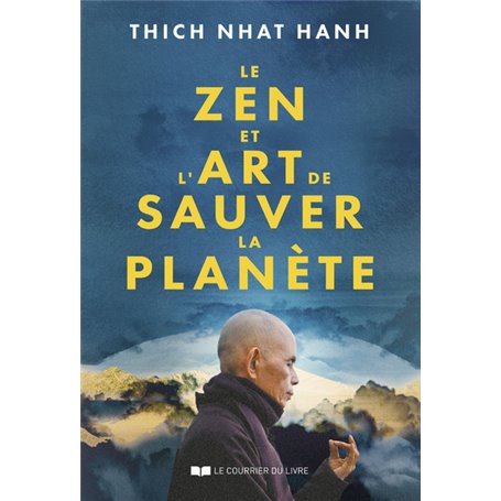 Le Zen et l'Art de sauver la planète