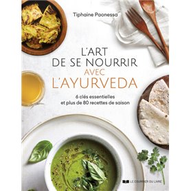 L'art de se nourrir avec l'ayurvéda