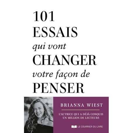 101 essais qui vont changer votre façon de penser