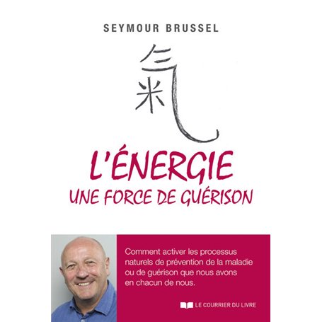 L'énergie, une force de guérison