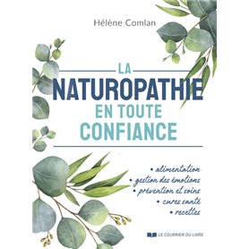 La naturopathie en toute confiance