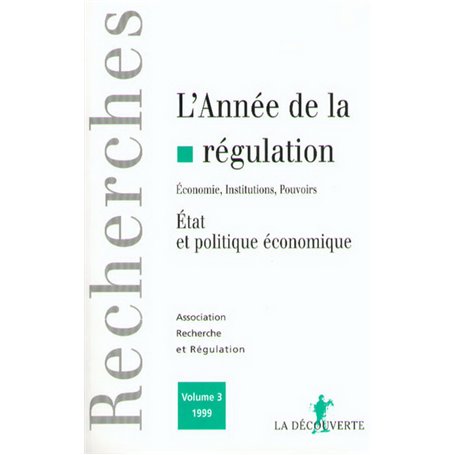 Année de la régulation 1999