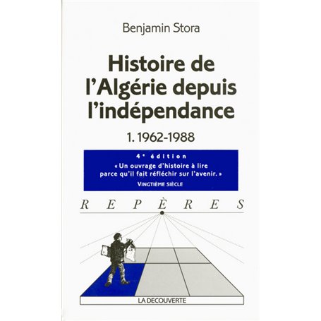 Histoire de l'Algérie depuis l'indépendance tome 1 (Nouvelle édition)