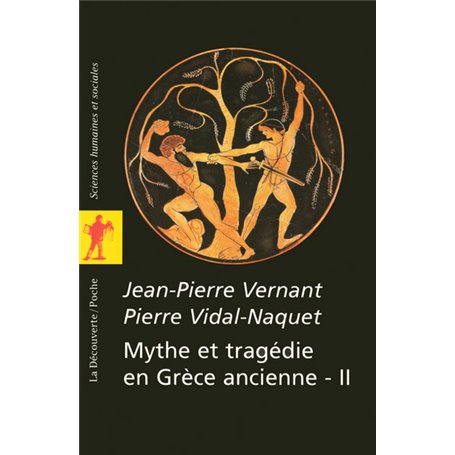 Mythe et tragédie en Grèce Ancienne - tome 2