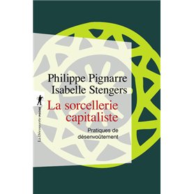 La sorcellerie capitaliste