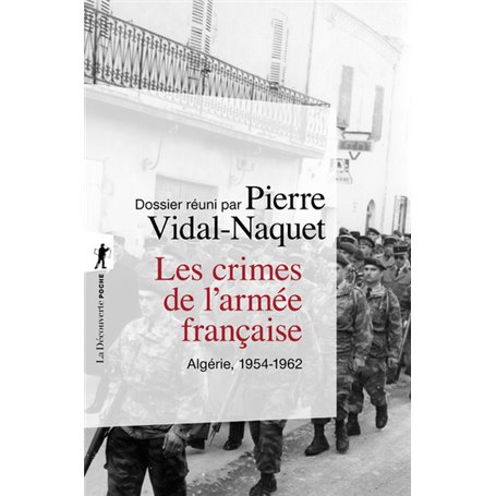 Les crimes de l'armée française en Algérie 1954-1962