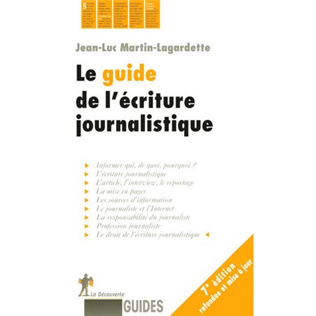 Le guide de l'écriture journalistique