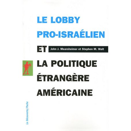 Le lobby pro-israélien et la politique étrangère américaine