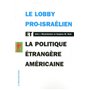 Le lobby pro-israélien et la politique étrangère américaine